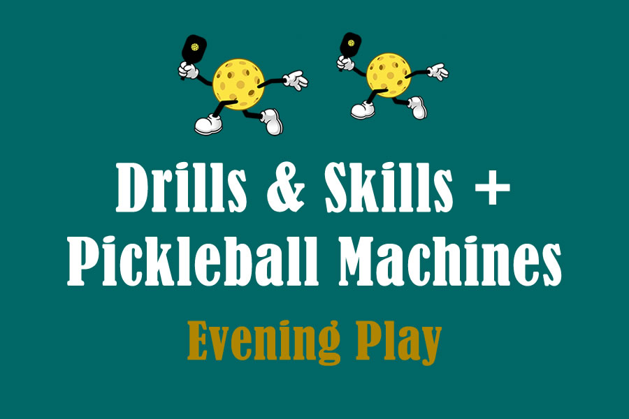 Evening Skills and Drills